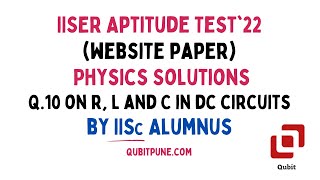 Q.10 | IISER Aptitude Test 2022 Physics Solutions (Website Paper) | @qubitpune    ​