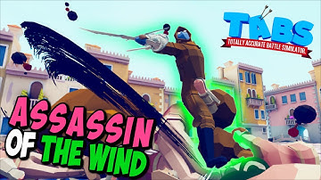 Assassin of The Wind (RPG TABS Unit) vs Every Unit - TABS MODS GAMEPLAY