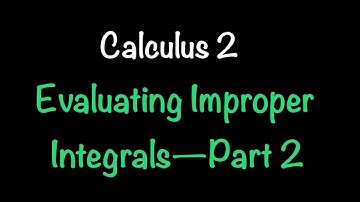 Oneigenlijke integralen evalueren (deel 2) | Wiskunde met professor V