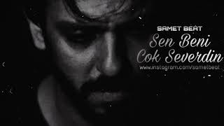 SAMET BEAT-SEN BENİ ÇOK SEVERDİN !(ÇUKUR VARTOLU) Resimi