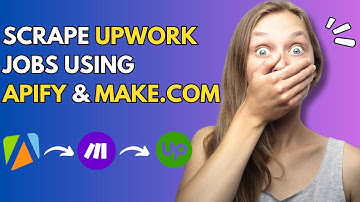 Scrape and Apply to Upwork Jobs for FREE with Apify and Make.com