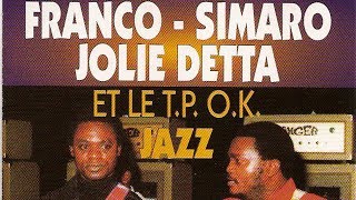 Franco / Simaro / Jolie Detta / Le TP OK Jazz - Massu