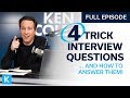 How To Answer These 4 Trick Interview Questions!