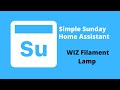 Simple Home Assistant Project - Wiz Connected Lamps