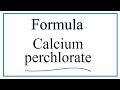 Calcium and Perchlorate Compounds