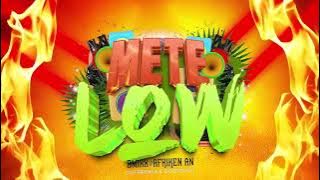 METE LOW - BMIXX , AFRIKEN AN & DJ FREEMIX , DELORIUM , GODTOUCH (  audio )