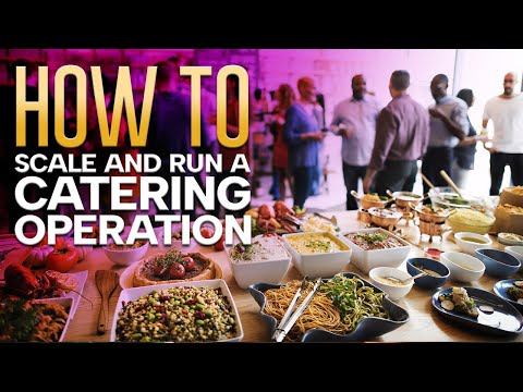 Insights on How to Scale and Run a Catering Operation