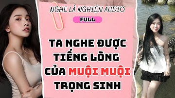 Full Audio | Ta Nghe Được Tiếng Lòng Của Muội Muội Trọng Sinh | Nghe Là Nghiện Audio