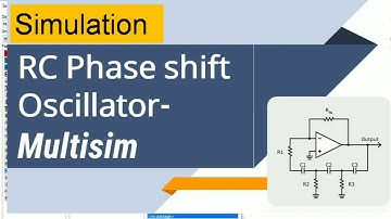Simulation -RC Phase shift Oscillator -Multisim