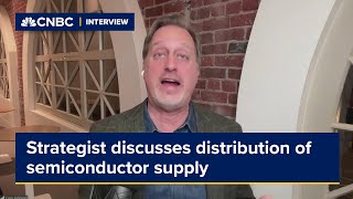 Global distribution of semiconductor supply will enable more predictability - Strategist