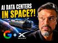 Google & SpaceX Want AI Data Centers… IN SPACE