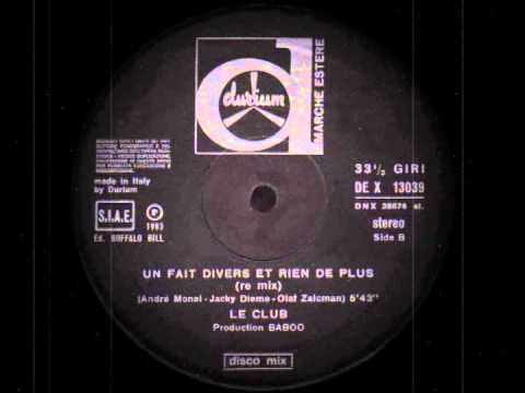 Le Club — Le Club ‎- Un Fait Divers Et Rien De Plus (Instrumental RE MIX)