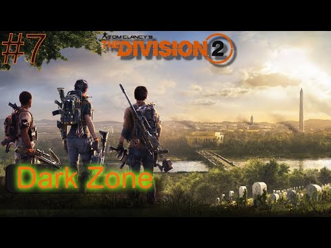 Division 2 |Lets Play 7 | Dark Zone  [German]