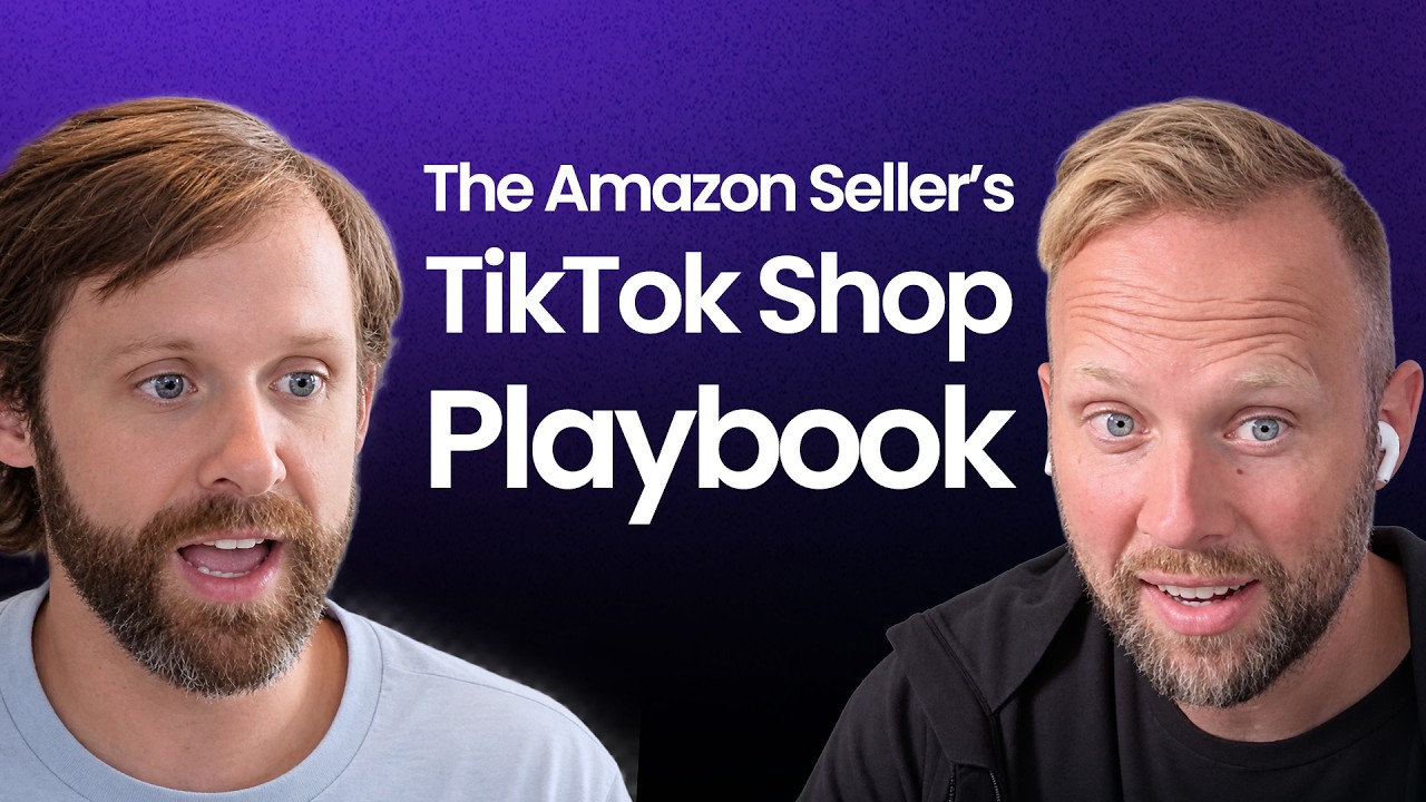 Episode 338 - The TikTok Shop Playbook Amazon Sellers Need to Understand