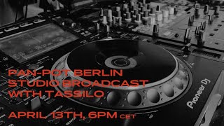 Pan-Pot Berlin Studio Broadcast - April 13th 2020 /w Tassilo