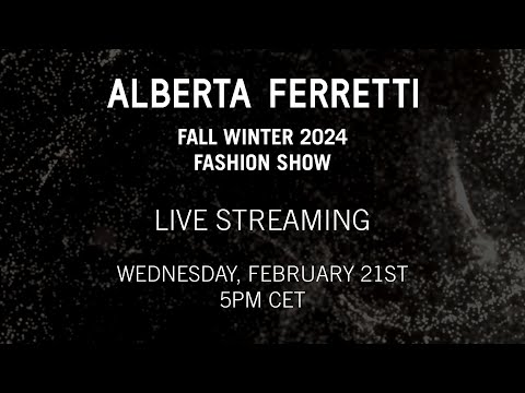 Alberta Ferretti Fall Winter 2024 Show