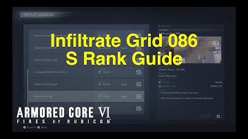 Armored Core 6 - Infiltrate Grid 086 S rank guide (early game build)