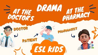 Drama At The Doctor's + At the Pharmacy | Teaching ESL With Role Play