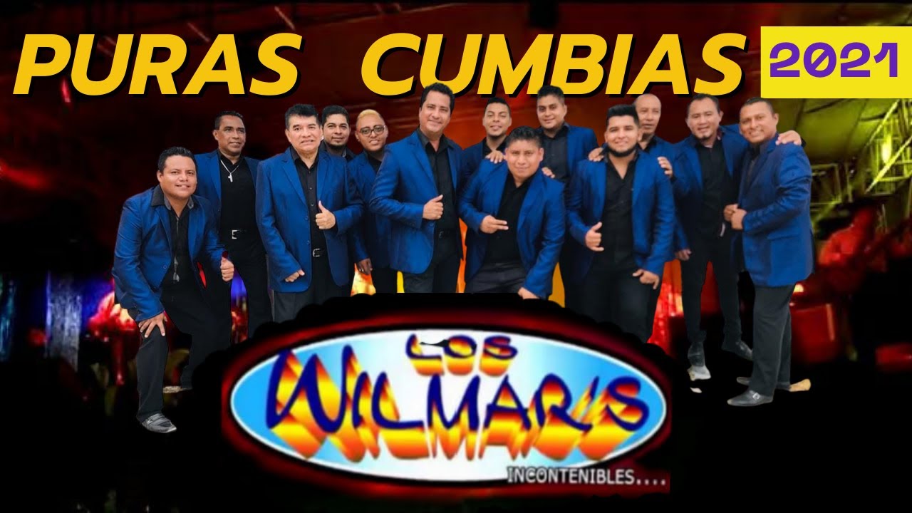 POPURRI DE CUMBIAS CON LOS WILMARS (2021)