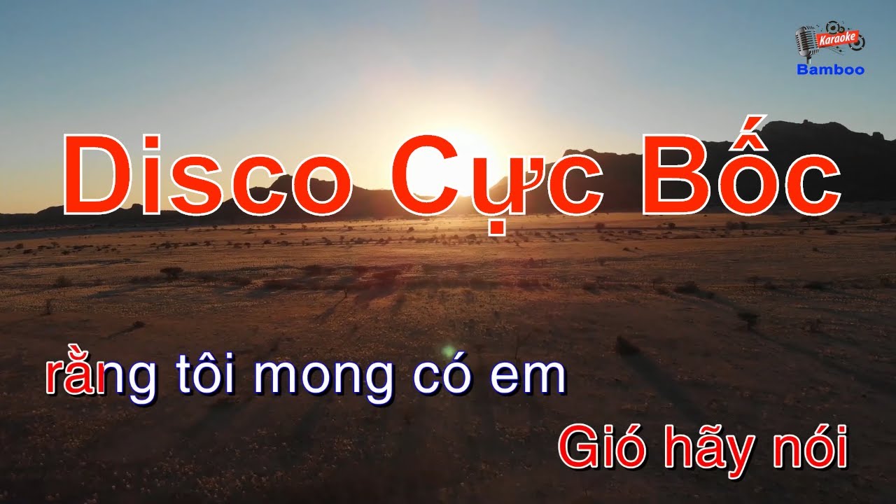 Lời của gió karaoke nhạc sống disco cực bốc