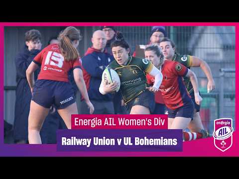 Railway Union v UL Bohemian - #EnergiaAIL Highlights Womens Div 1 Rd 17