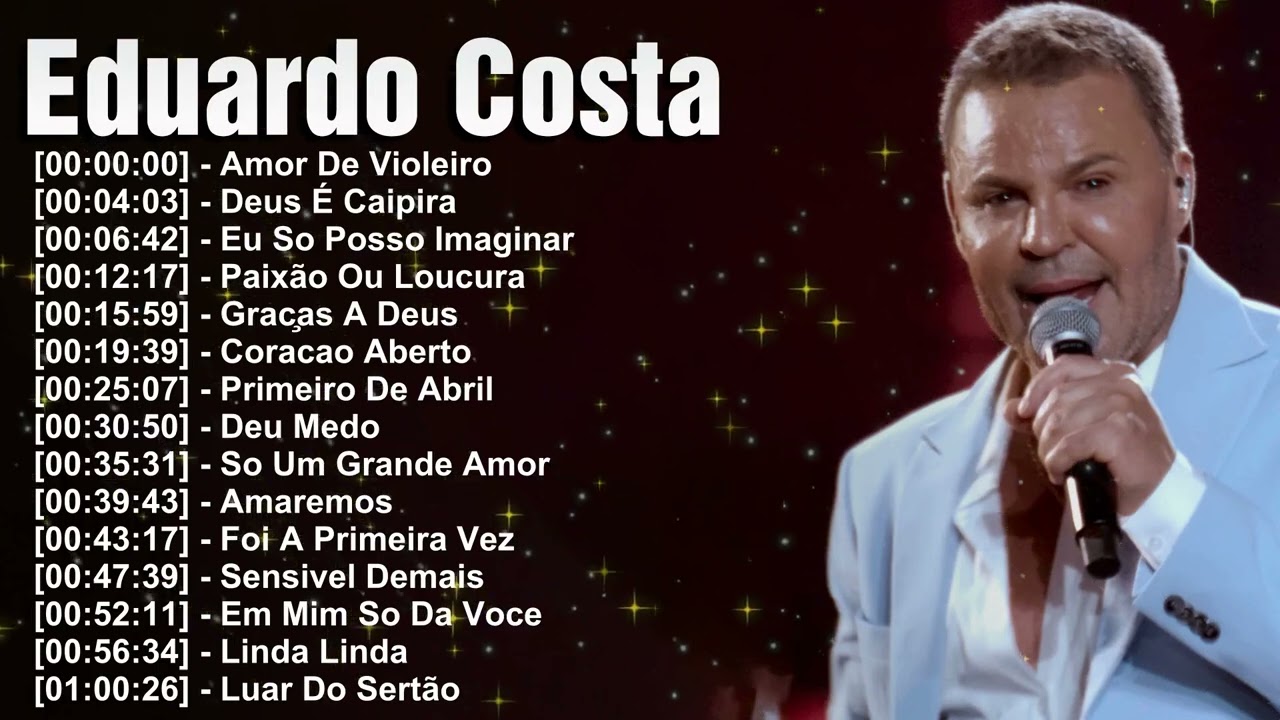 Eduardo Costa – Amor de Violeiro | Sucesso Sertanejo Romântico e Música Brasileira 2026