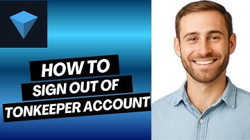 How to Sign Out Tonkeeper Account