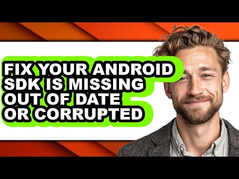 How to Fix Your Android Sdk Is Missing Out of Date or Corrupted - Which Is Better?