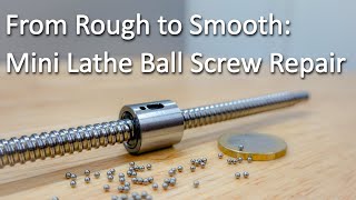 Ball Screw Maintenance on the Emco CNC Mini Lathe