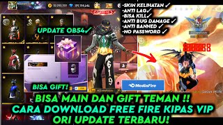 UPDATE‼️ CAN KILL ✅ HOW TO DOWNLOAD ORIGINAL FF KIPAS VIP 2026 WITHOUT OBB ❗️ FF BETA 2026 MEDIAF...