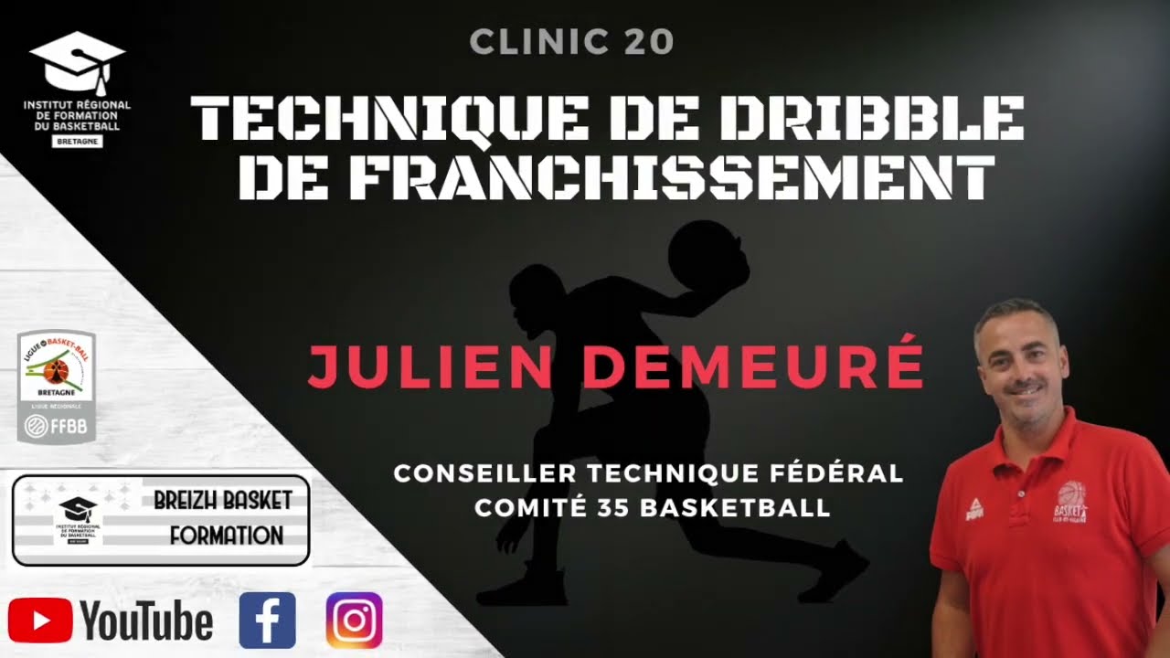 Clinic 20 - Technique de Dribble de franchissement par Julien DEMEURE