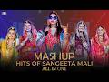 Sangeeta mali  all in one mashup ii   ii hits of sangeeta mali