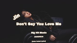 진 (Jin) 'Don't Say You Love Me' (Color Coded Lyrics)