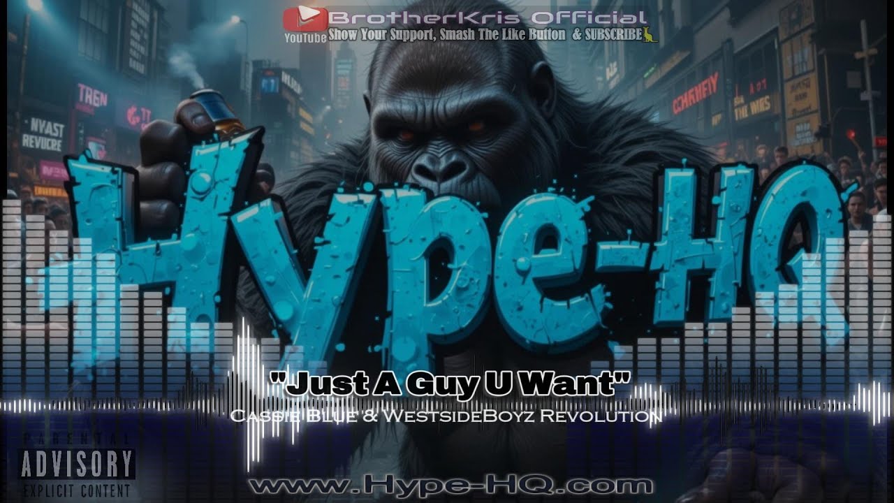 Just A Guy You Want - Cassie Blue & Westsideboyz Revolution