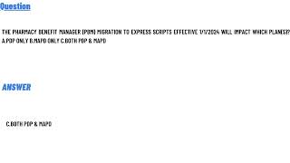 The Pharmacy Benefit Manager (PBM) migration to Express Scripts effective 1/1/2024