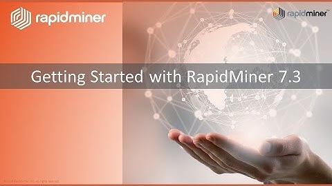 RapidMiner Platform Demo: Part 1 - Getting Started with RapidMiner 7.3
