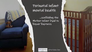 Perinatal mental health and its impact on the infant