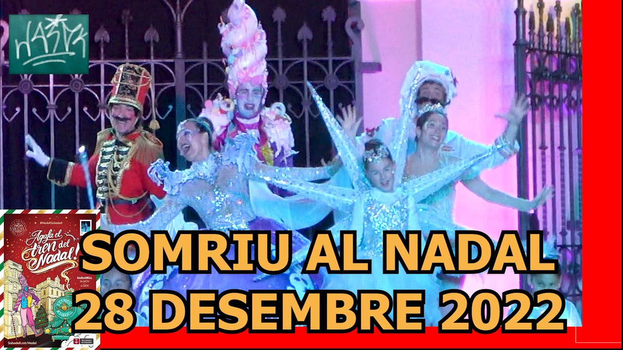 Somriu Al Nadal a Sabadell - 28 de desembre de 2022
