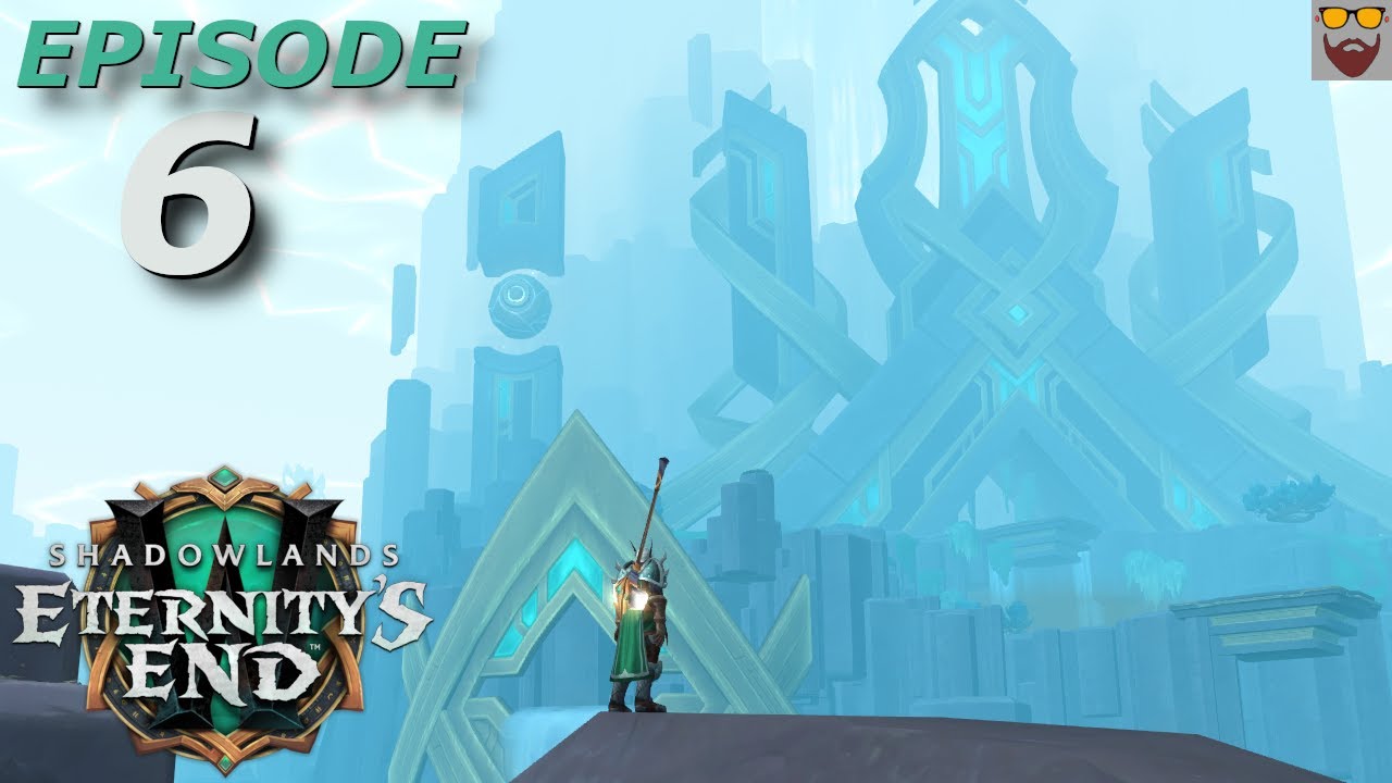 Let's Play World of Warcraft -  Patch 9.2 Eternity's End - Part 6 - Story Campaign and Daily Grind