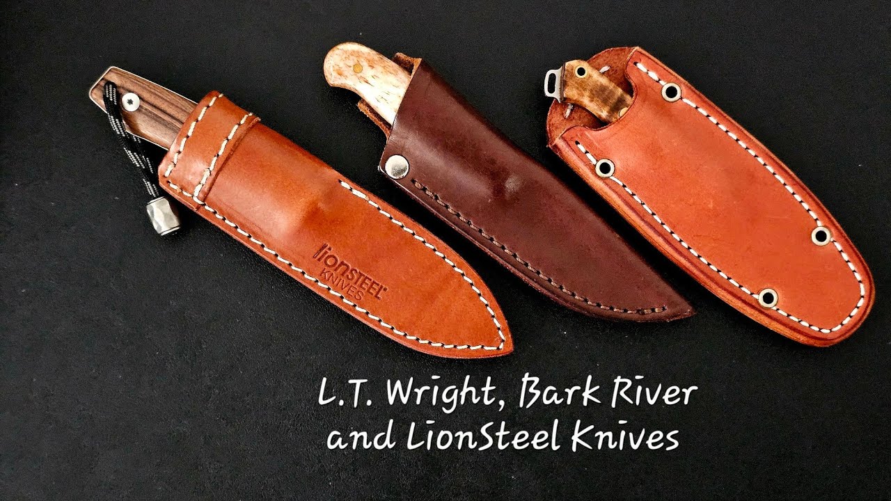 L.T. Wright, Bark River and LionSteel Knives 