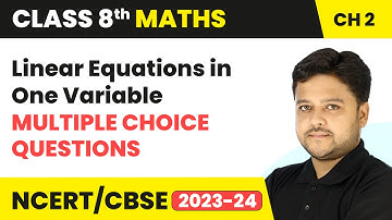 Linear Equations in One Variable- Multiple Choice Questions | Class 8 Maths Chapter 2 | CBSE 2024-25