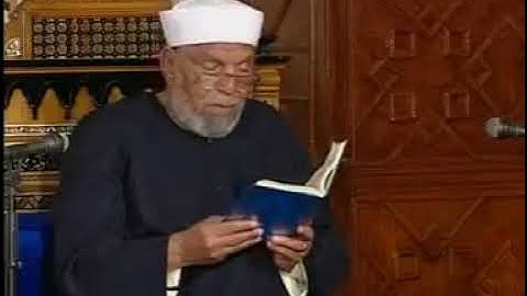 الشيخ محمد متولي الشعراوي/من الاية 22 الى الاية 26 من سورة لقمان