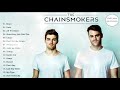 The Chainsmokers Greatest Hits Song Compilation