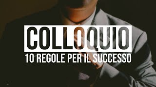 10 Regole Per Il Colloquio Di Lavoro