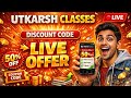 Live Utkarsh Classes Discount Coupon Code | Utkarsh Coupon Code Today | Utkarsh Discount Coupon