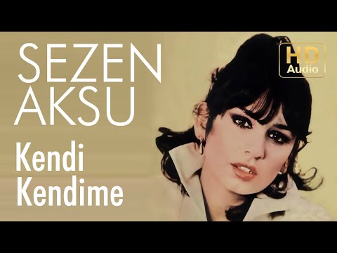 Sezen Aksu - Kendi Kendime (Official Audio)