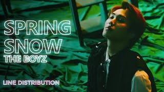 THE BOYZ - Spring Snow (Line Distribution) | TheSeverus