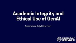 Academic Integrity and Ethical Use of GenAI