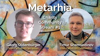 Metarhia Charity Community Stream # 1