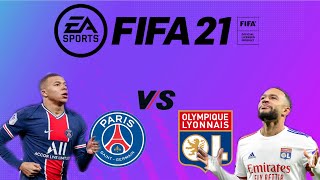 FIFA 21 Gameplay ปารีแซ็ง-แฌร์แม็ง VS โอลิมปิกลียง